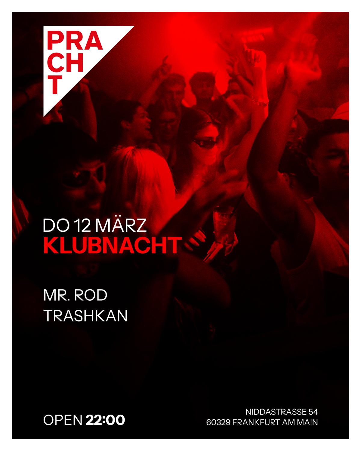 Klubnacht With Trashkan & Mr. Rod