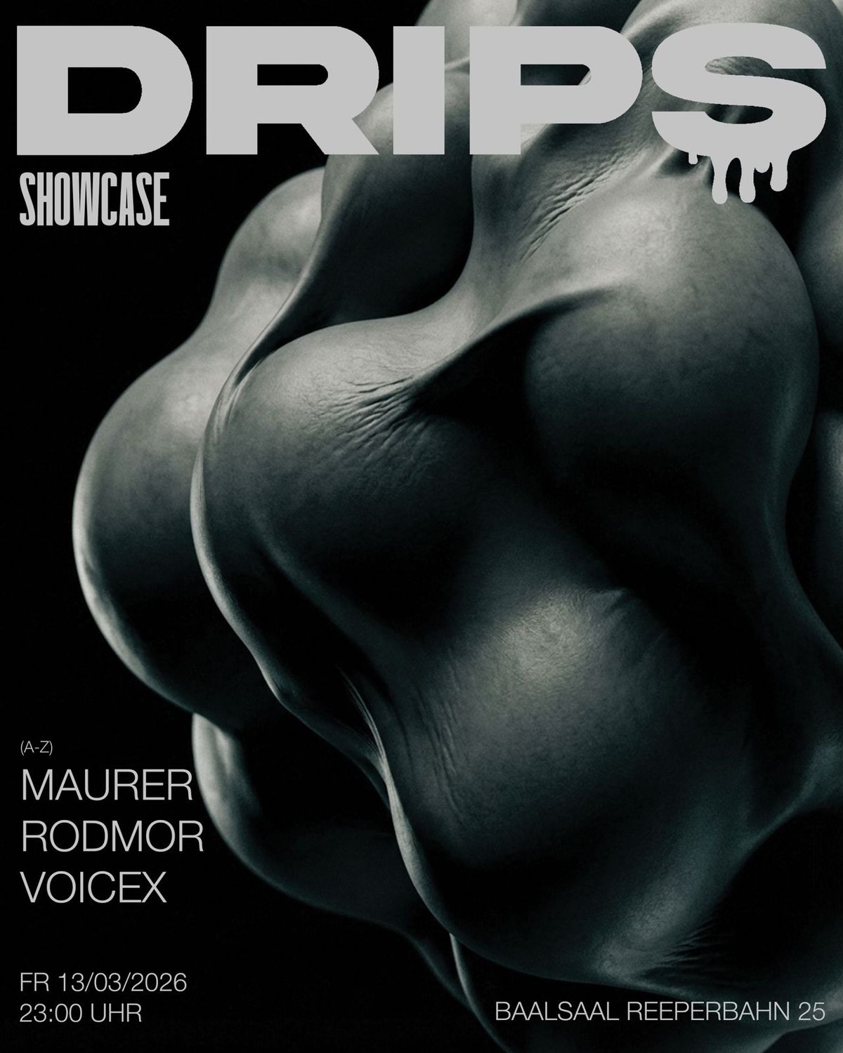 DRIPS Showcase with MAURER, VOICEX & rodmor