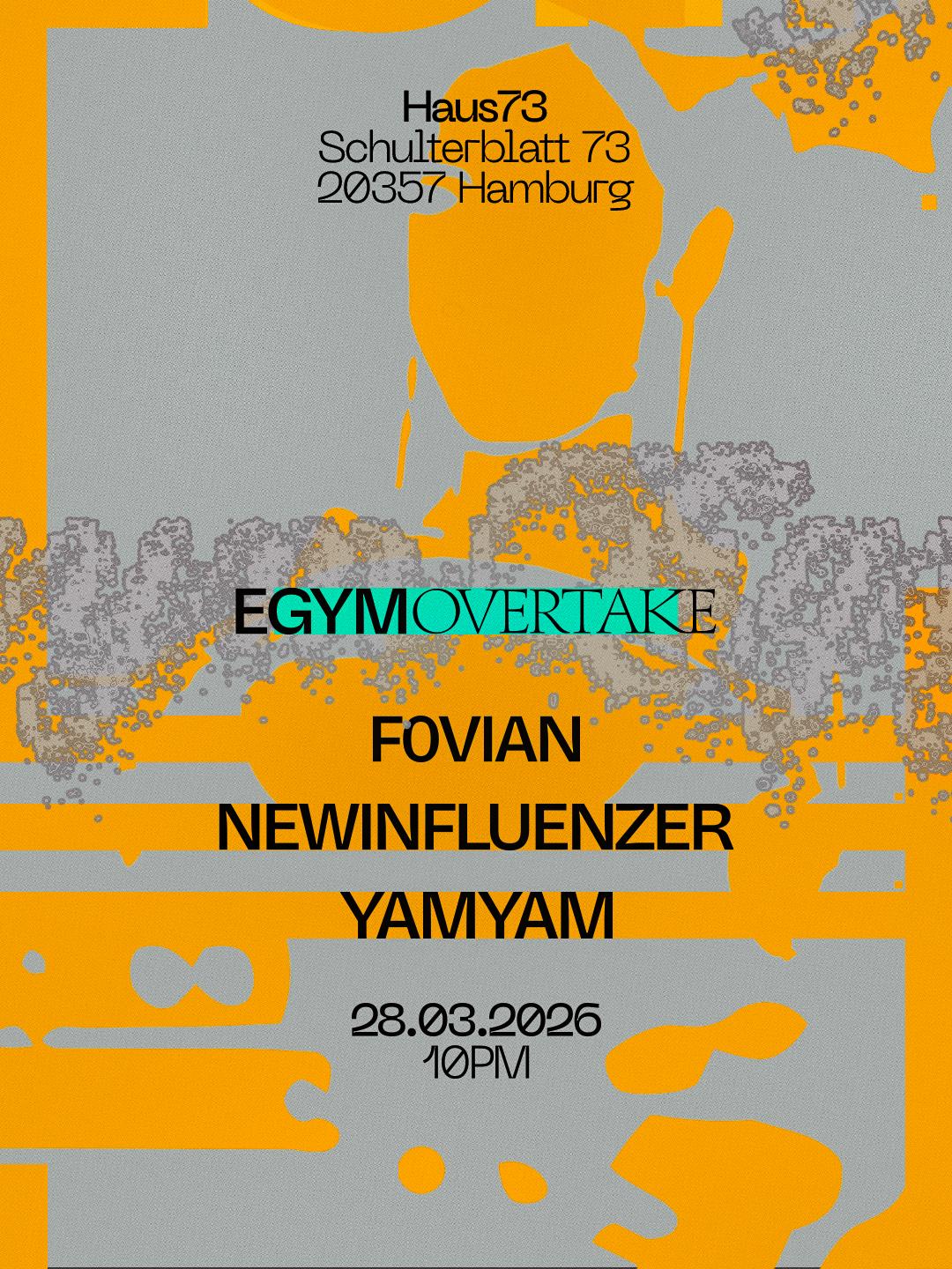 Egym Overtake W/ F0Vian, Yamyam And Newinfluenzer