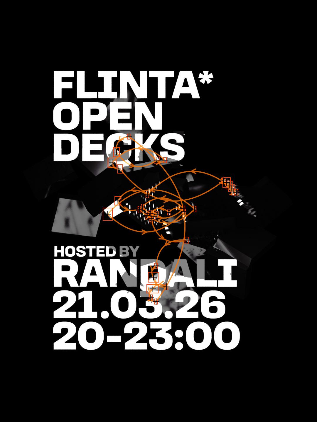 Flinta* Open Decks Hosted By Randali