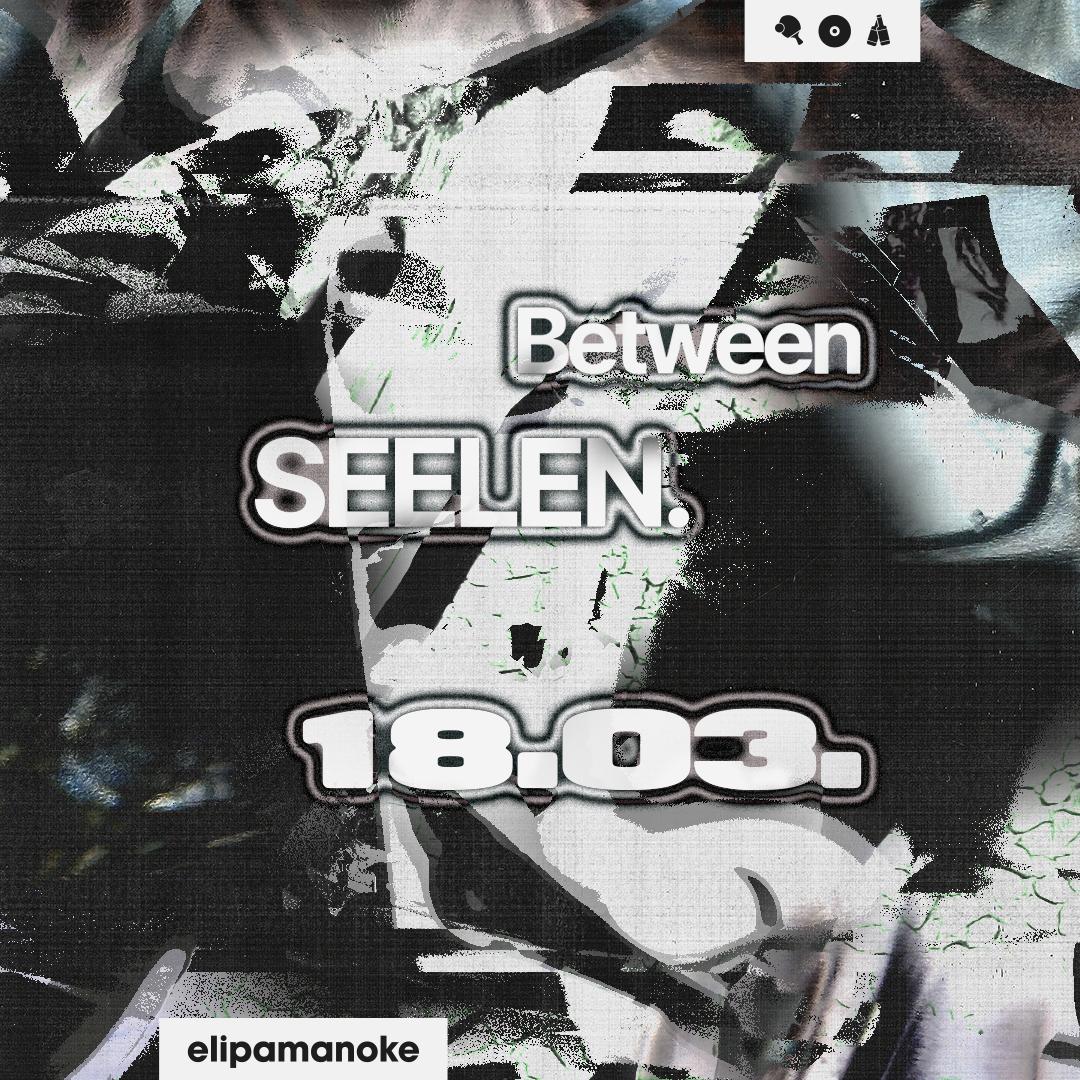 Between X Seelen