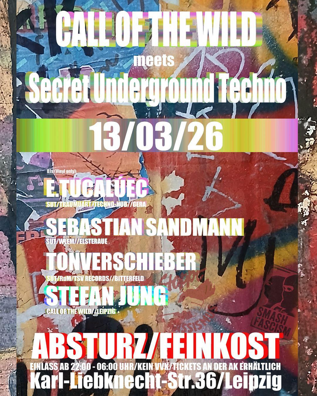 Call Of The Wild Meets Secret Underground Techno