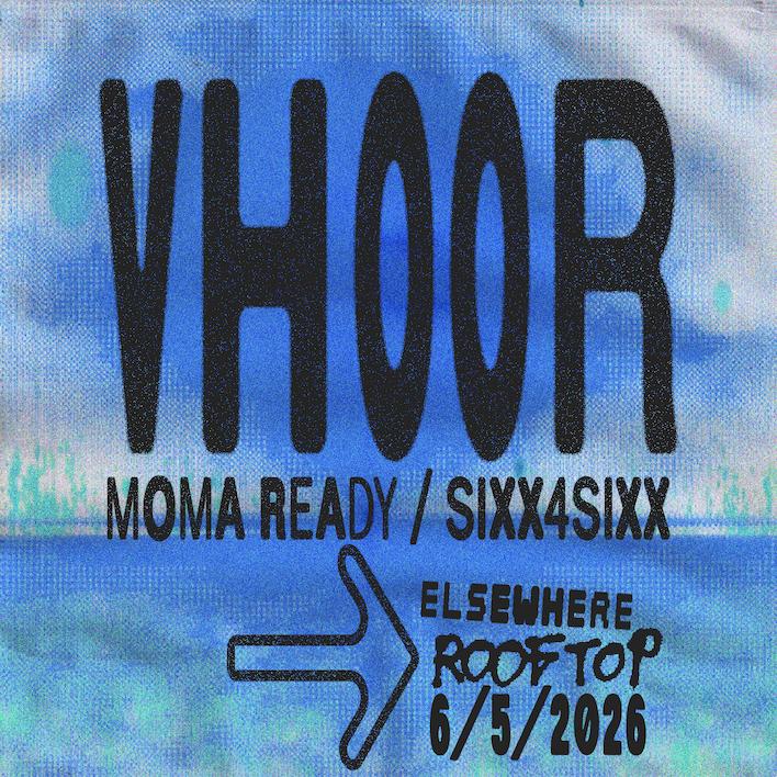 Vhoor, Moma Ready Sixx4Sixx