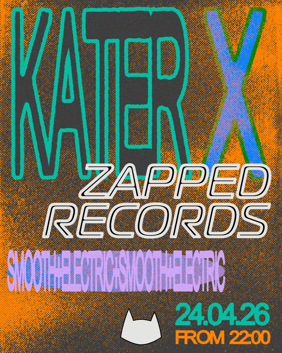 Kater X Zapped