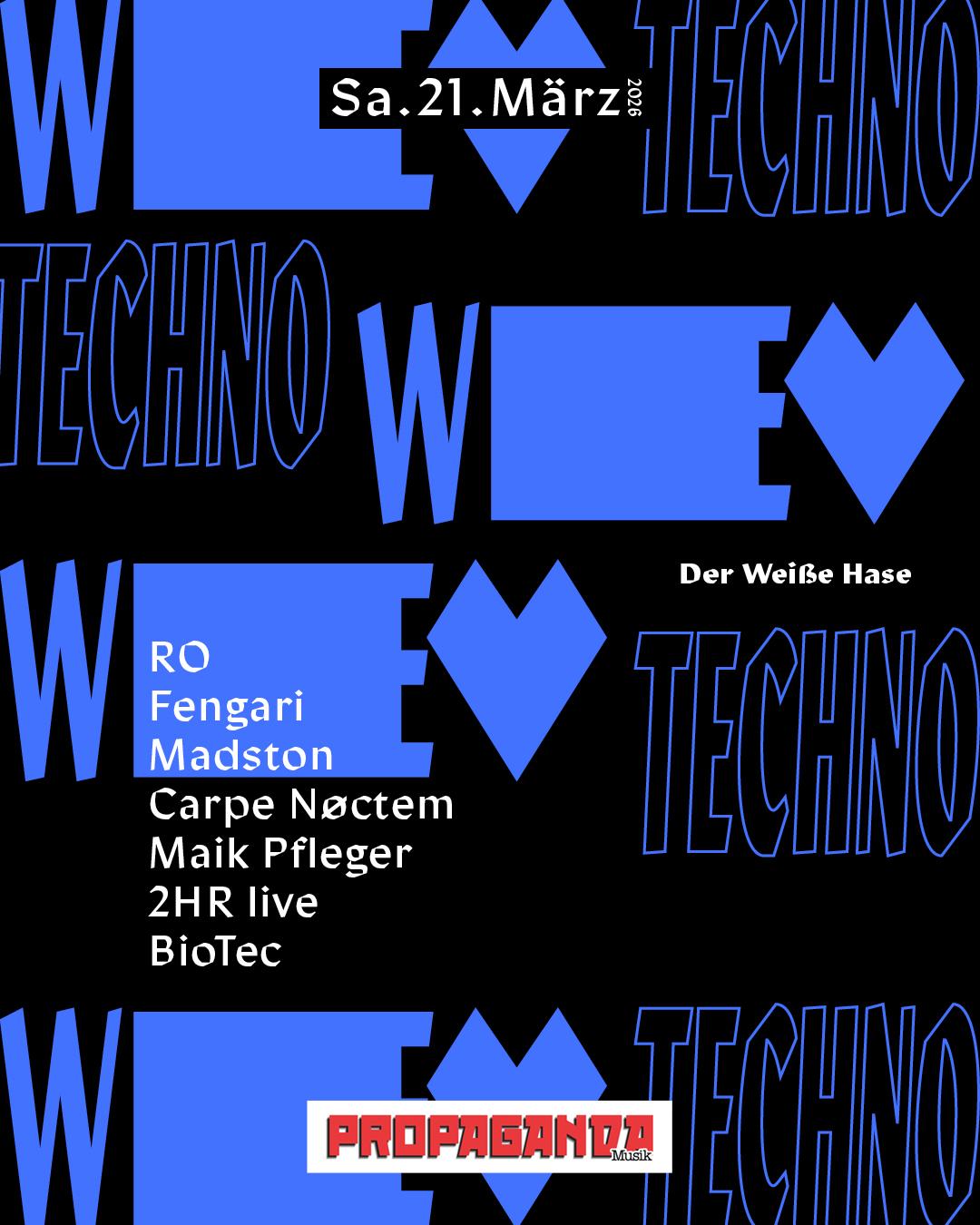 We Love Techno With Propaganda Mudic