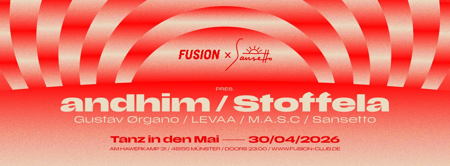 Fusion & Sansetto Pres. Andhim & Stoffela
