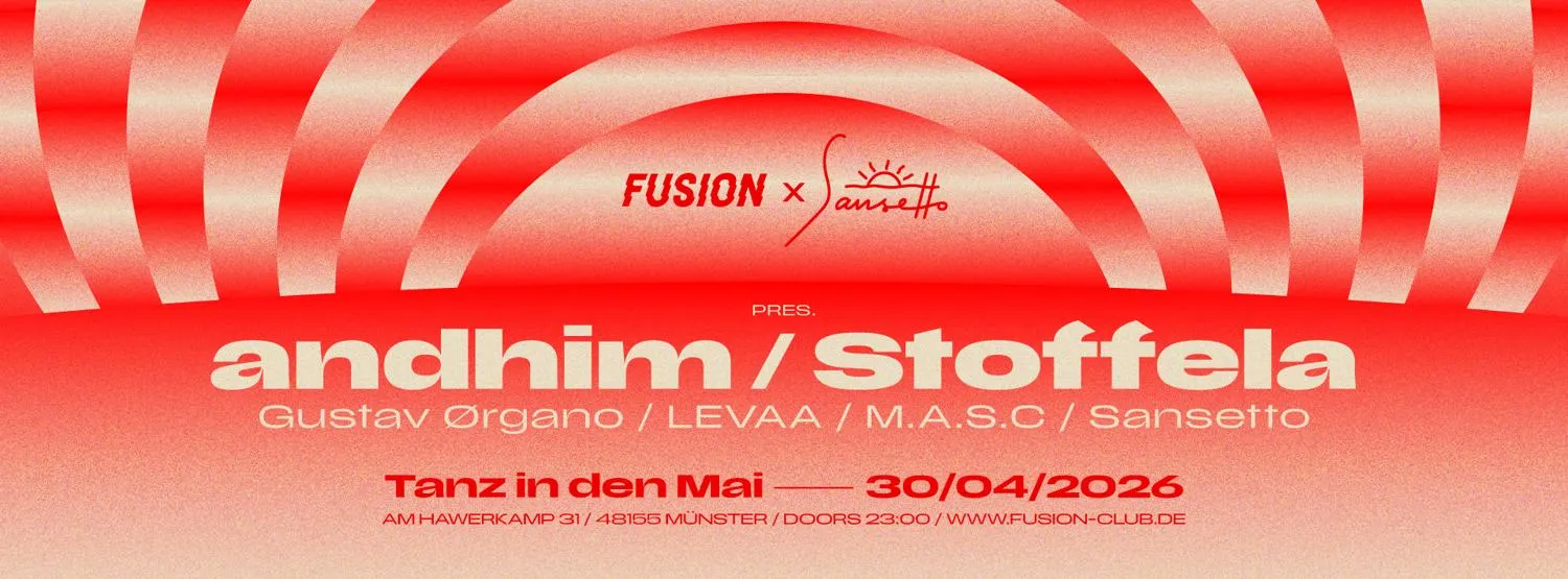Fusion & Sansetto Pres. Andhim & Stoffela