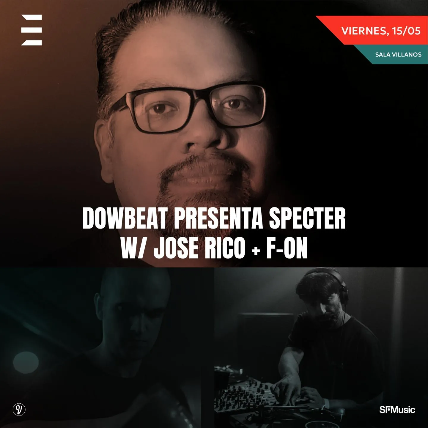 Downbeat Presenta Specter + José Rico + F-On