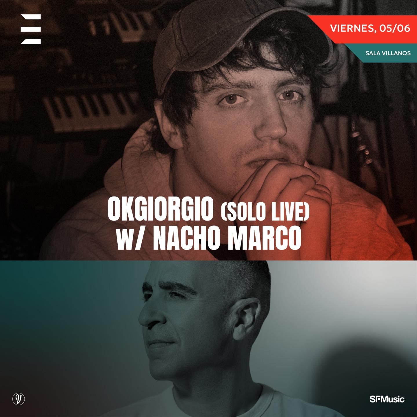 Okgiorgio (Solo Live) + Nacho Marco