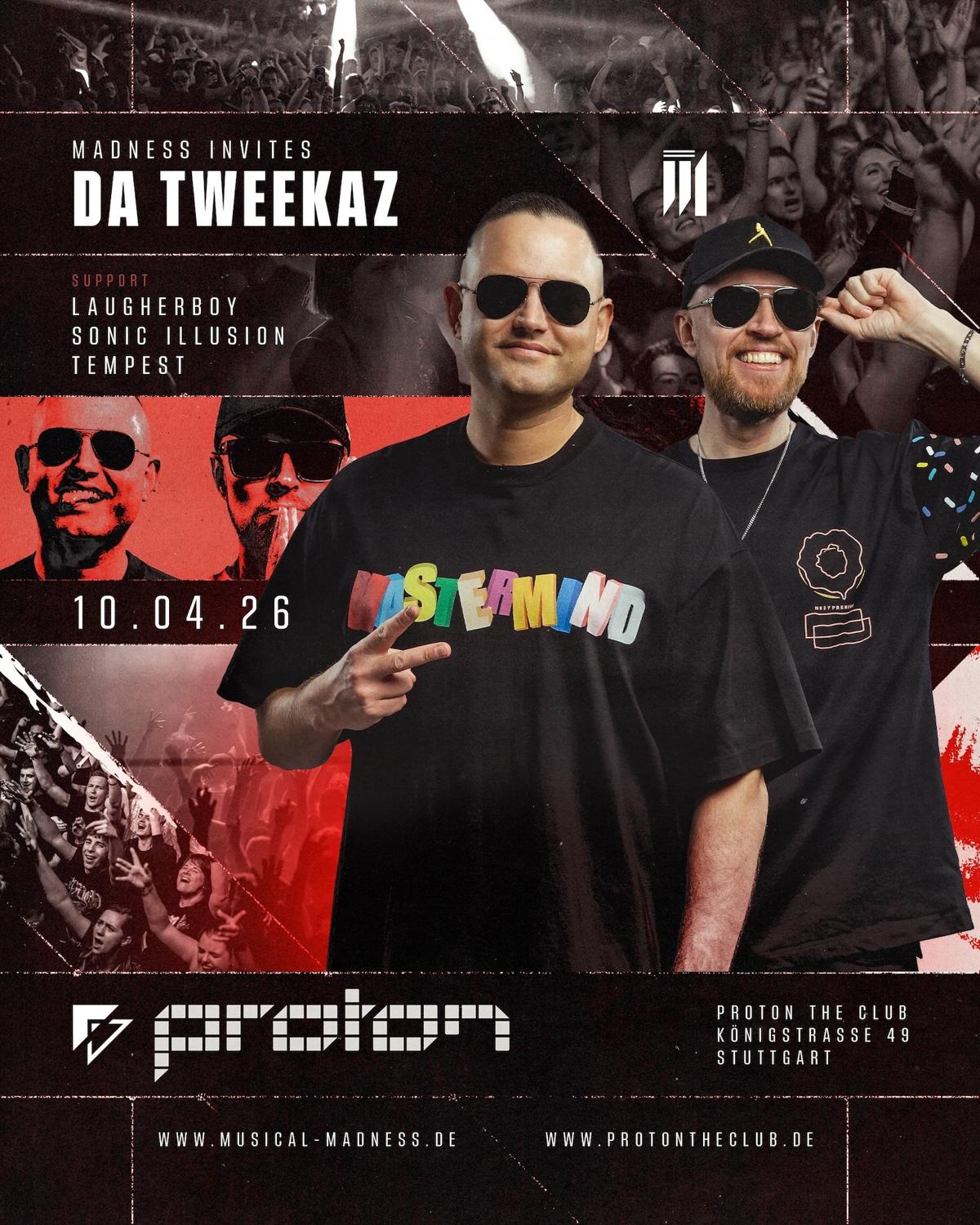 Madness Invites Da Tweekaz