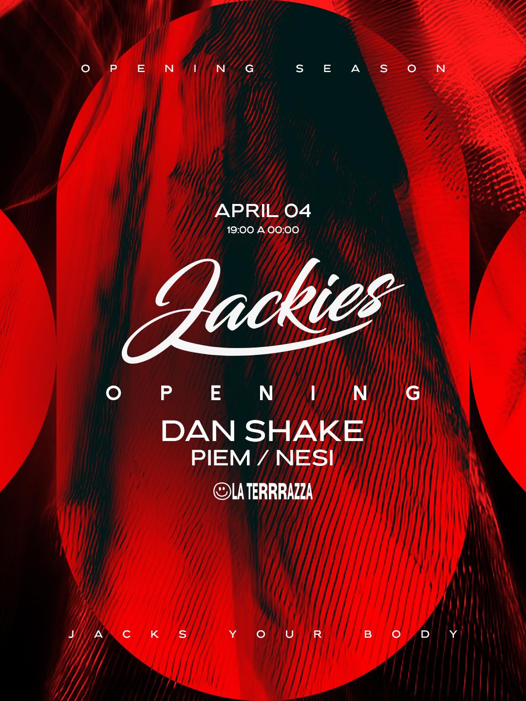 Jackies Open Air Daytime [Opening Party] W/ Dan Shake