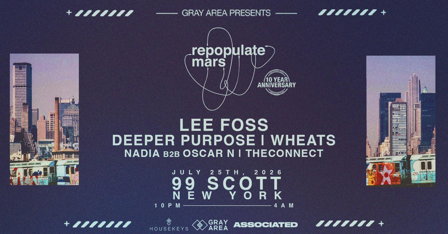 Lee Foss Presents Repopulate Mars 10 Year Anniversary
