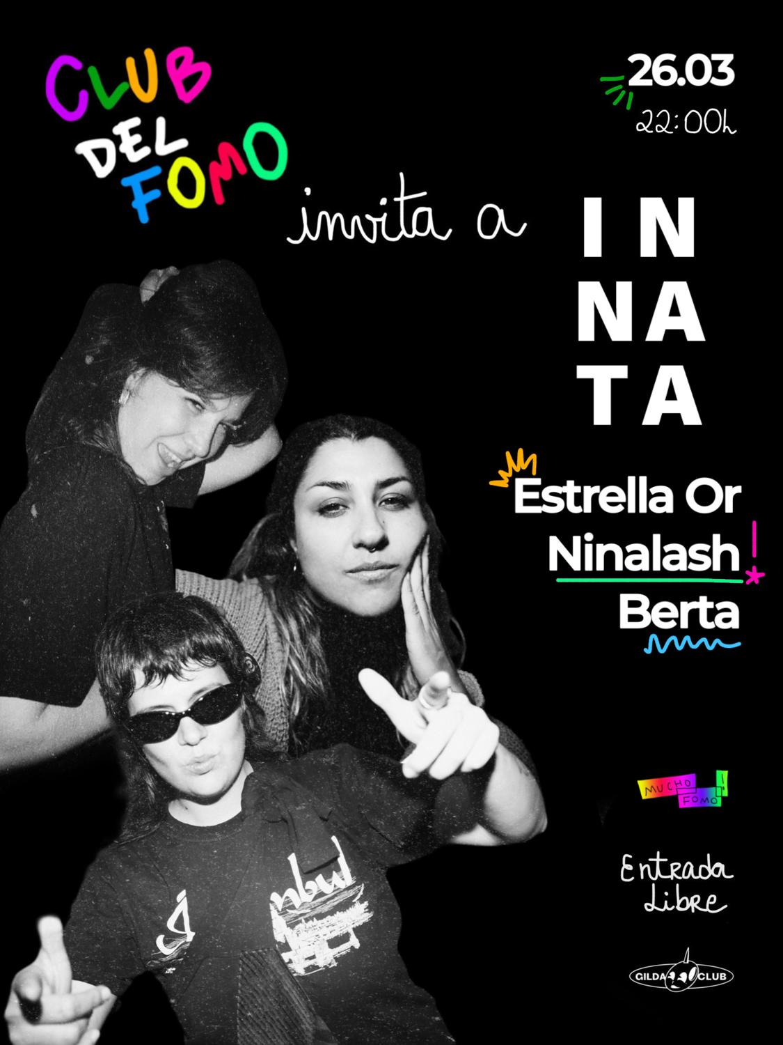 Club Del Fomo Invita A Innata (Entrada Gratis)