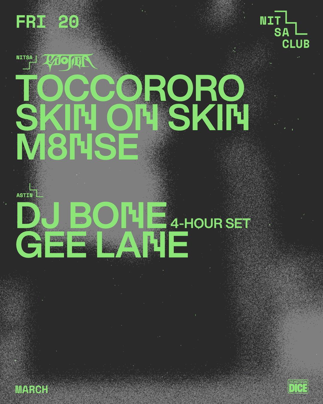 Caotica: Toccororo · Skin On Skin · M8Nse / Dj Bone 4-Hour Set · Gee Lane