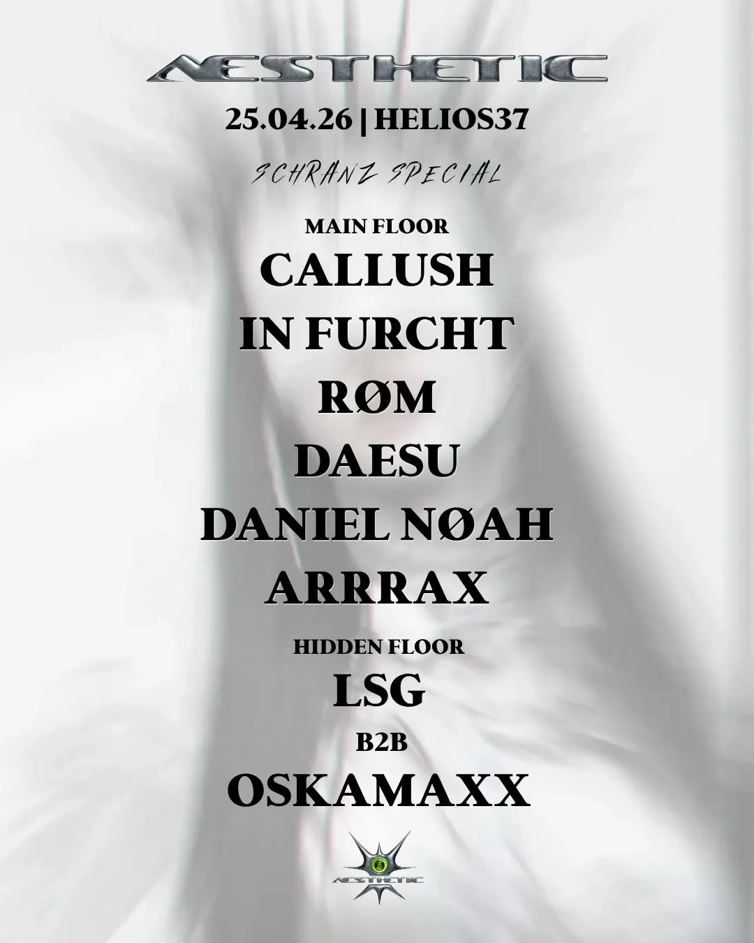 Aesthetic W. Callush, In Furcht, Lsg, Oskamaxx, Røm, Arrax, Daesu, Daniel Nøah,