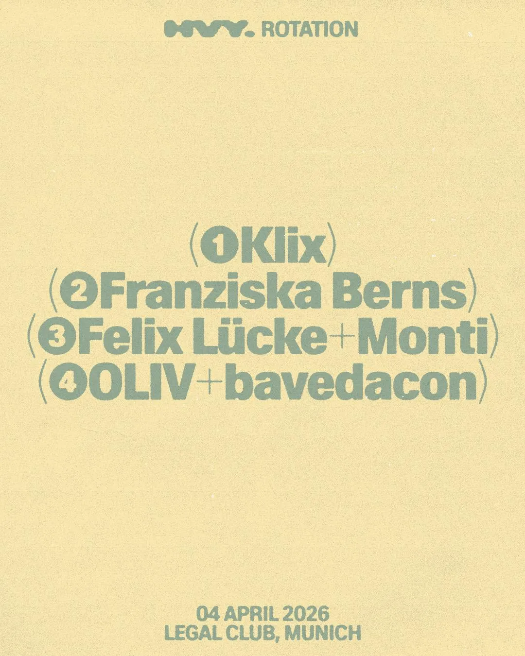 Legal X Heavy Rotation W./ Franziska Berns, Klix, Felix Lücke & Monti, Oliv & Bavedacon
