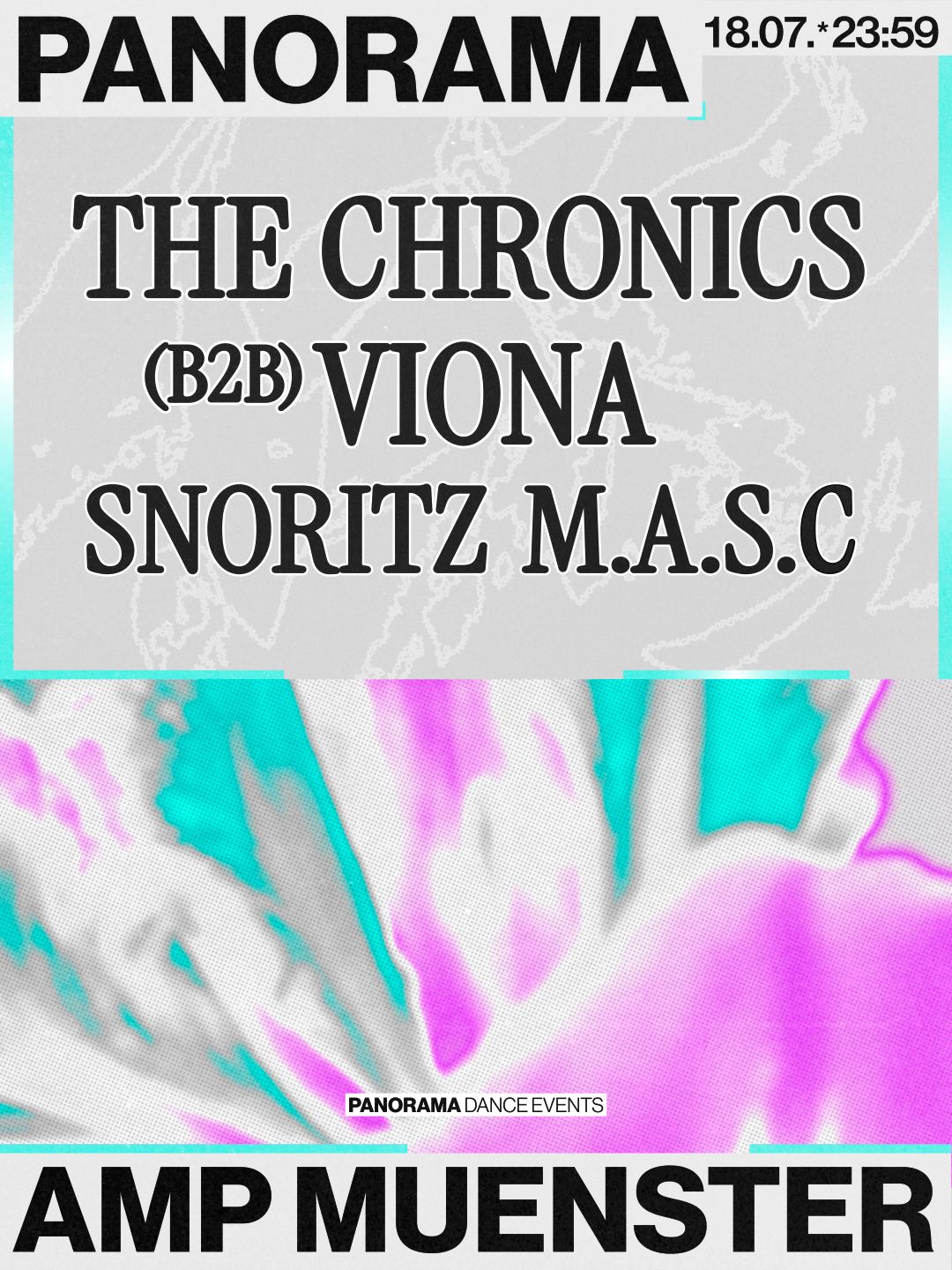 PANORAMA w/ The Chronics b2b VIONA, snoritz, M.A.S.C