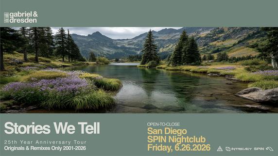 Gabriel & Dresden Open To Close Night Club (21+)