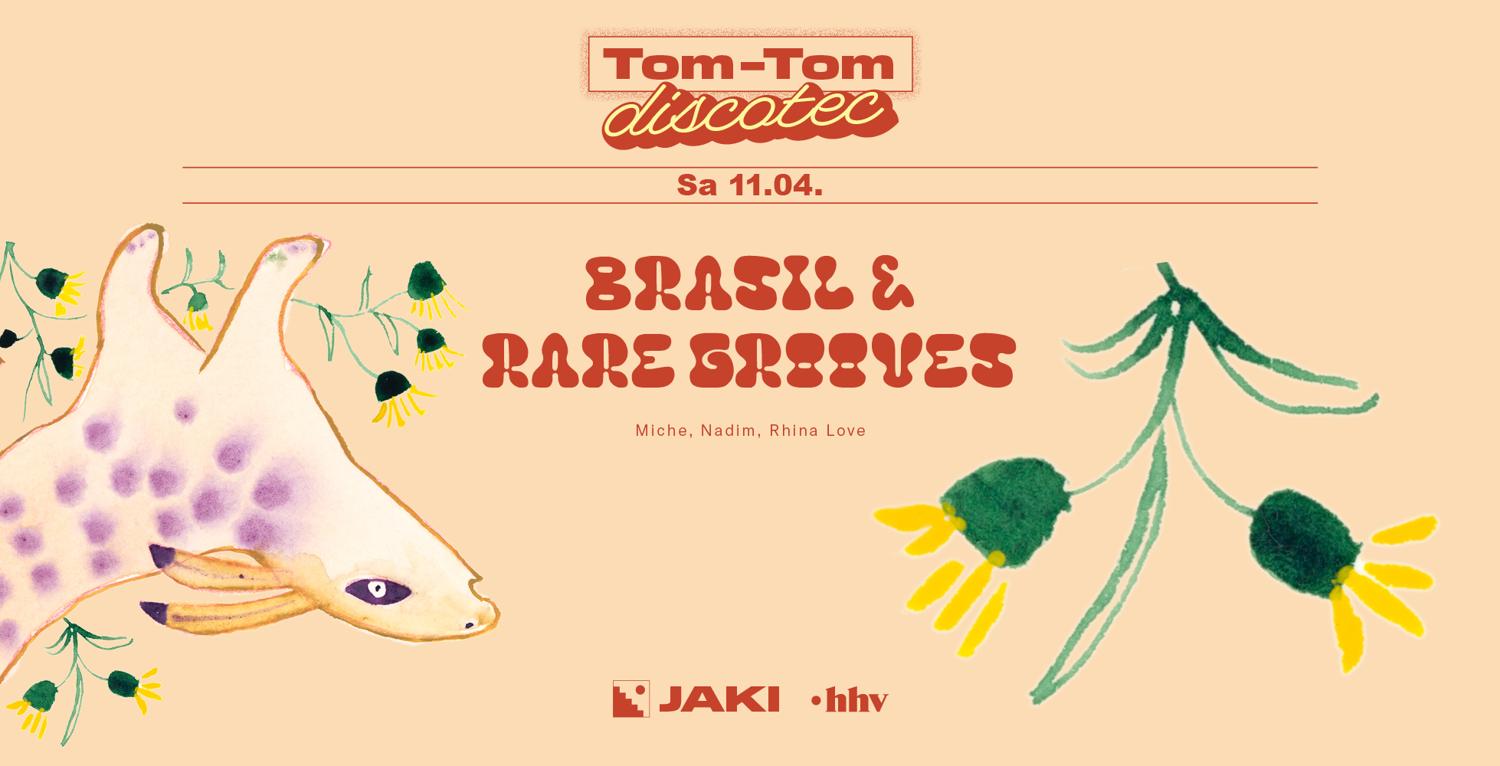 Tom-Tom Discotec Presents: Brasil & Rare Grooves