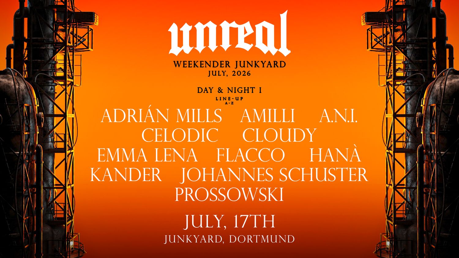Night I - Unreal Summer Weekender