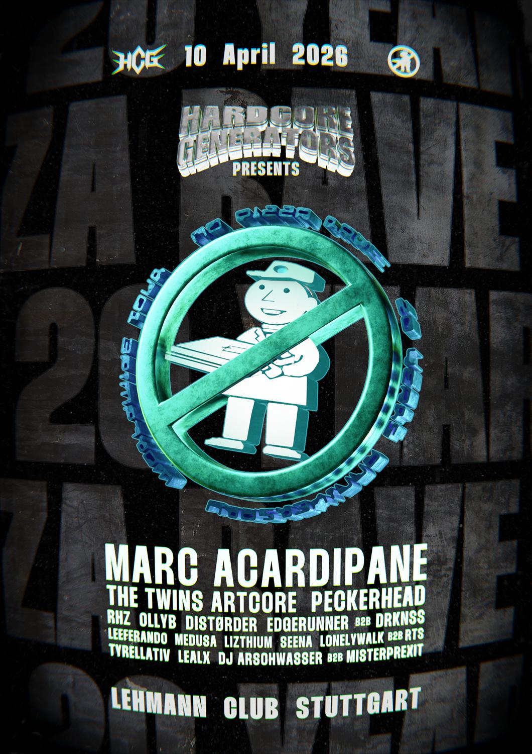 Hardcore Generators X No Pizza Rave | Marc Acardipane, Peckerhead, The Twins Artcore