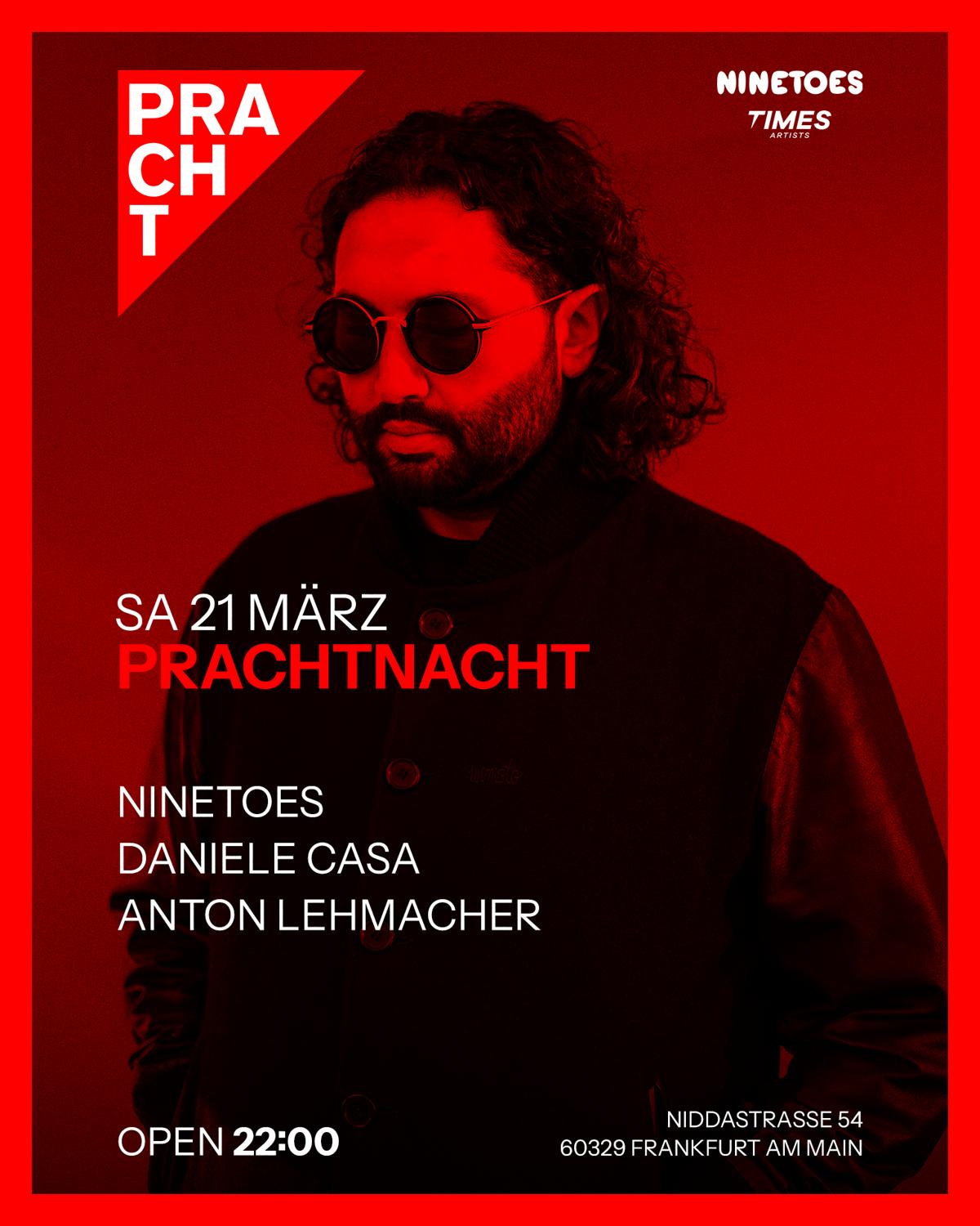 Prachtnacht With Ninetoes, Daniele Casa & Anton Lehmacher
