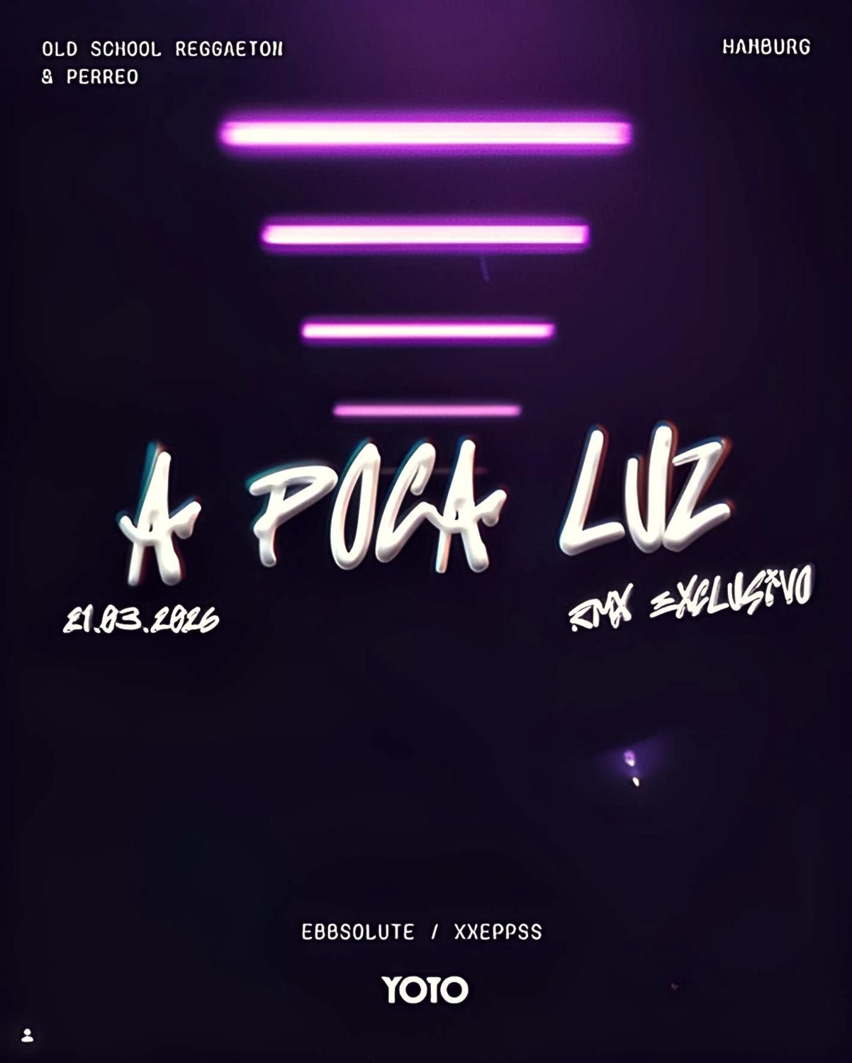 Yoto X A Poca Luz Rmx Exclusivo