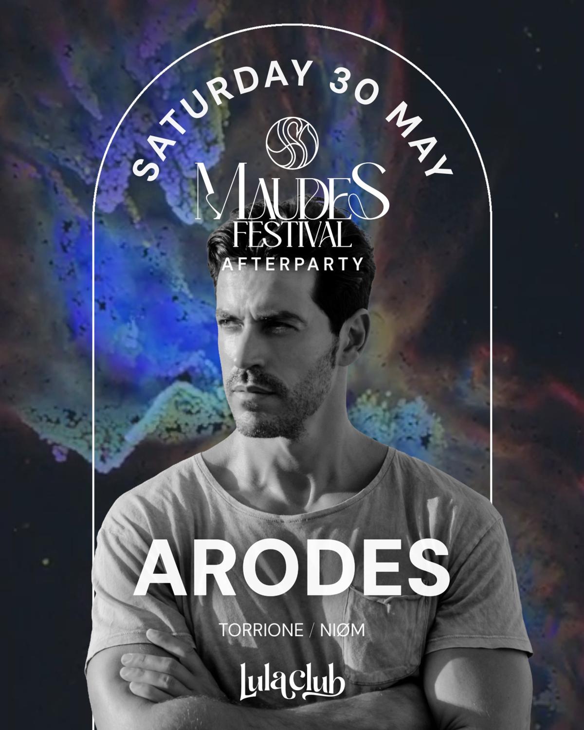 Arodes - Official Maudes After Party