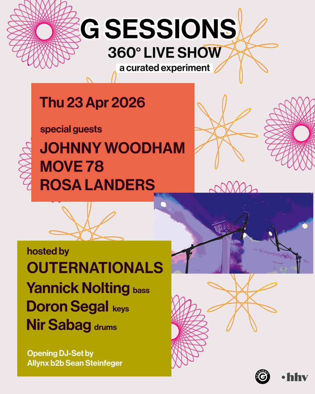 G Sessions - 360 ° (Live) Show Feat. Johnny Woodham, Rosa Landers, Move 78