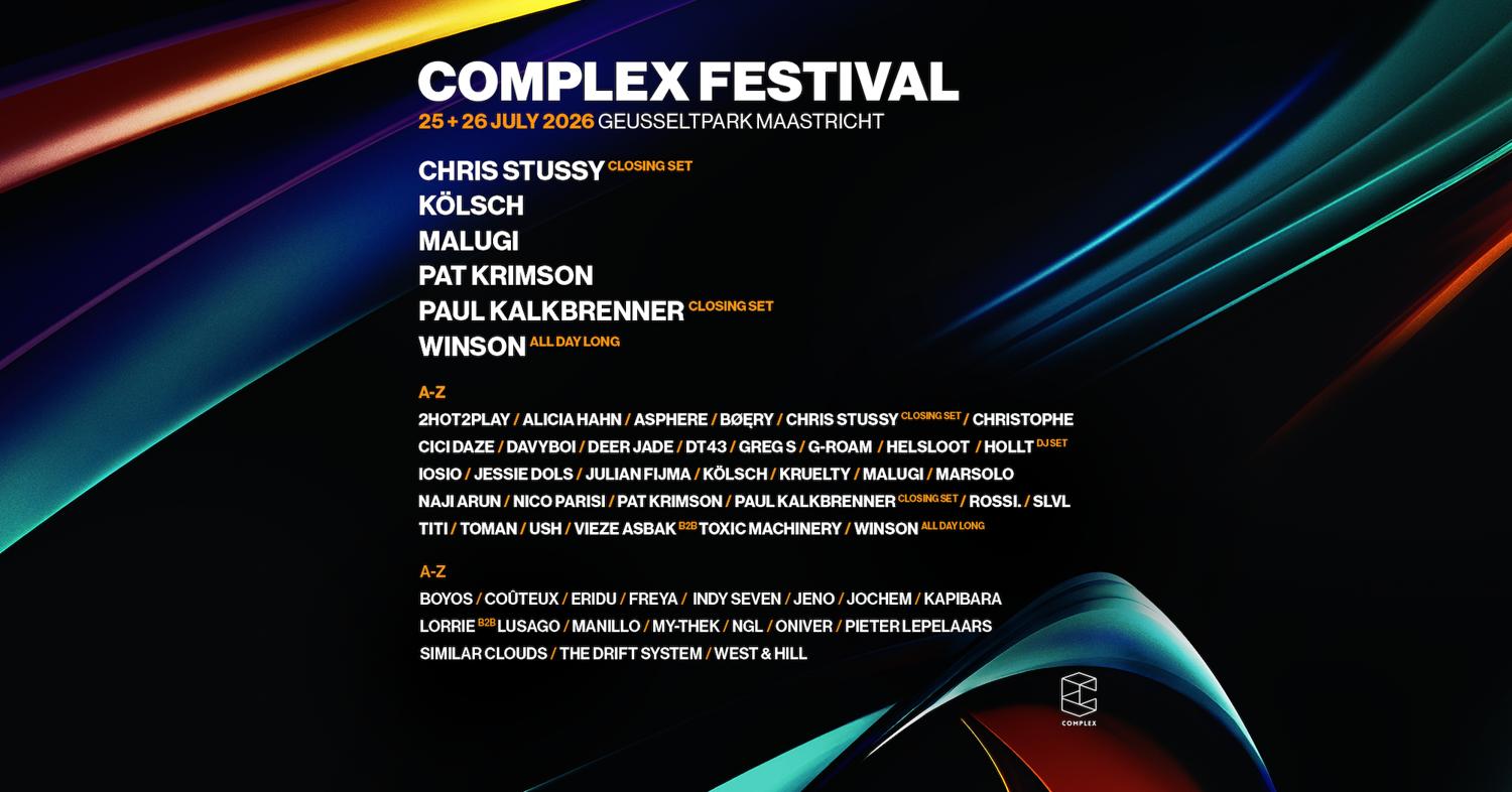 Complex Festival 2026 With Paul Kalkbrenner, Kölsch, Chris Stussy, Winson, Malugi & Many More