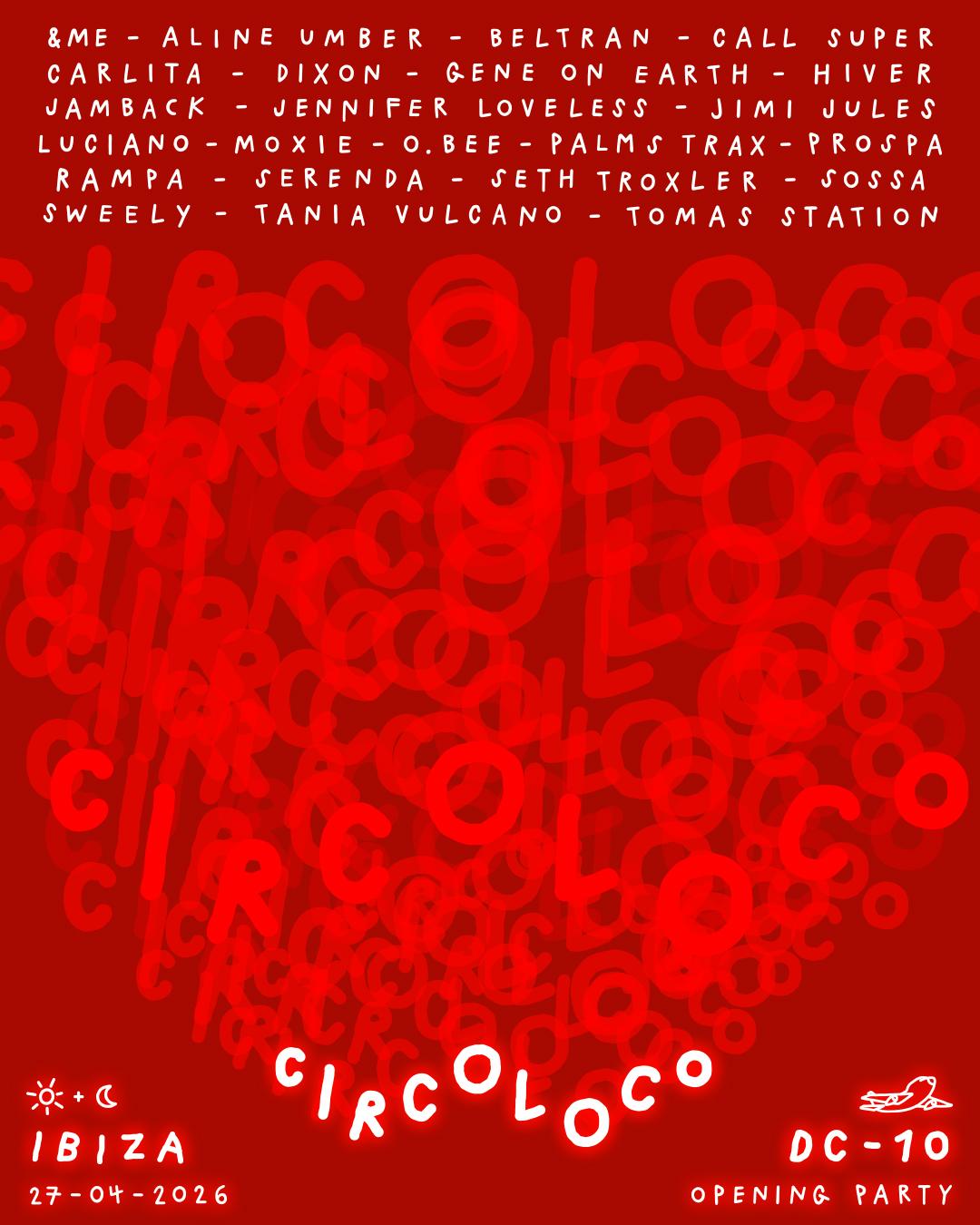 Circoloco Ibiza - Opening Party
