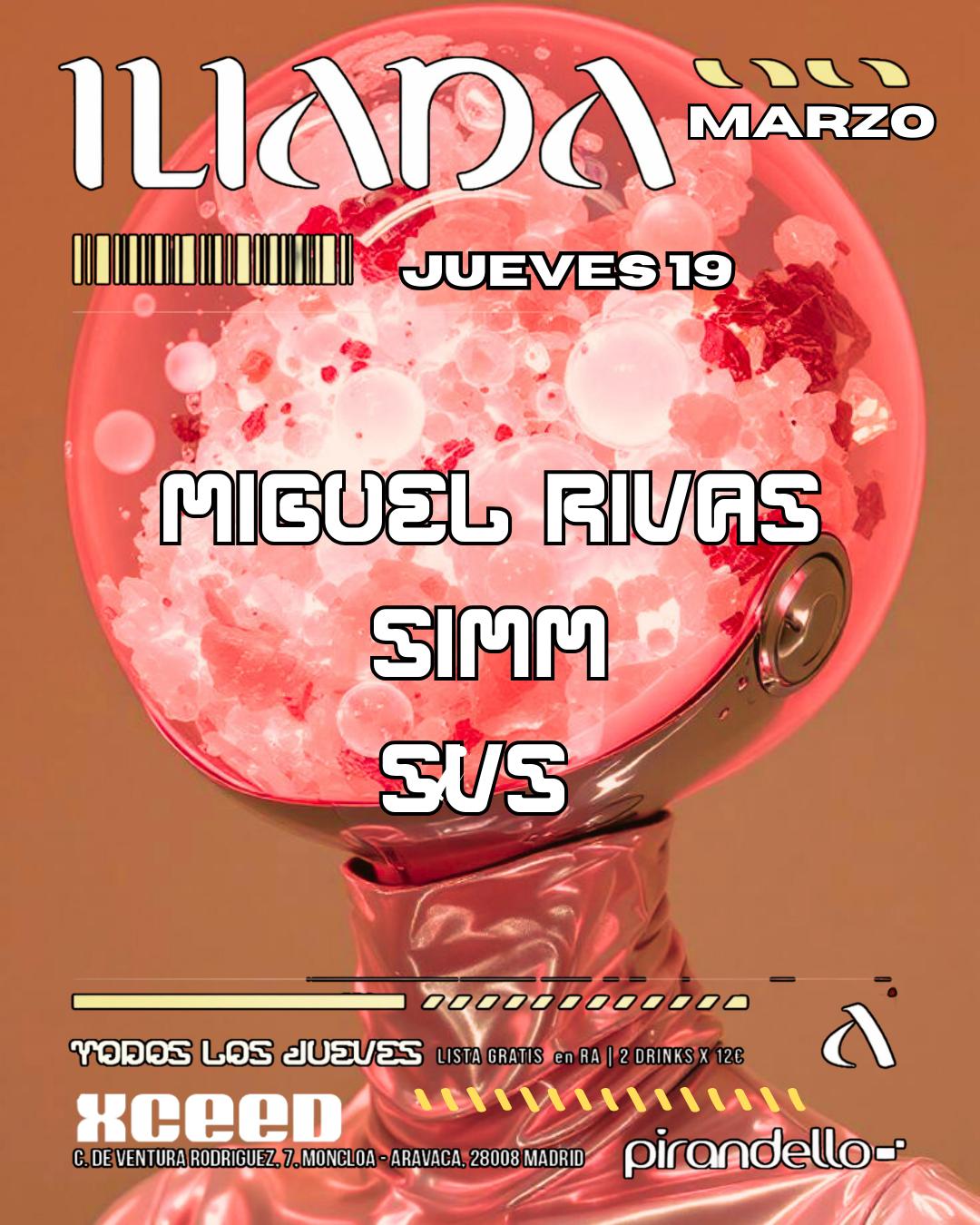 Iliada Club + Miguel Rivas + Simm + Svs