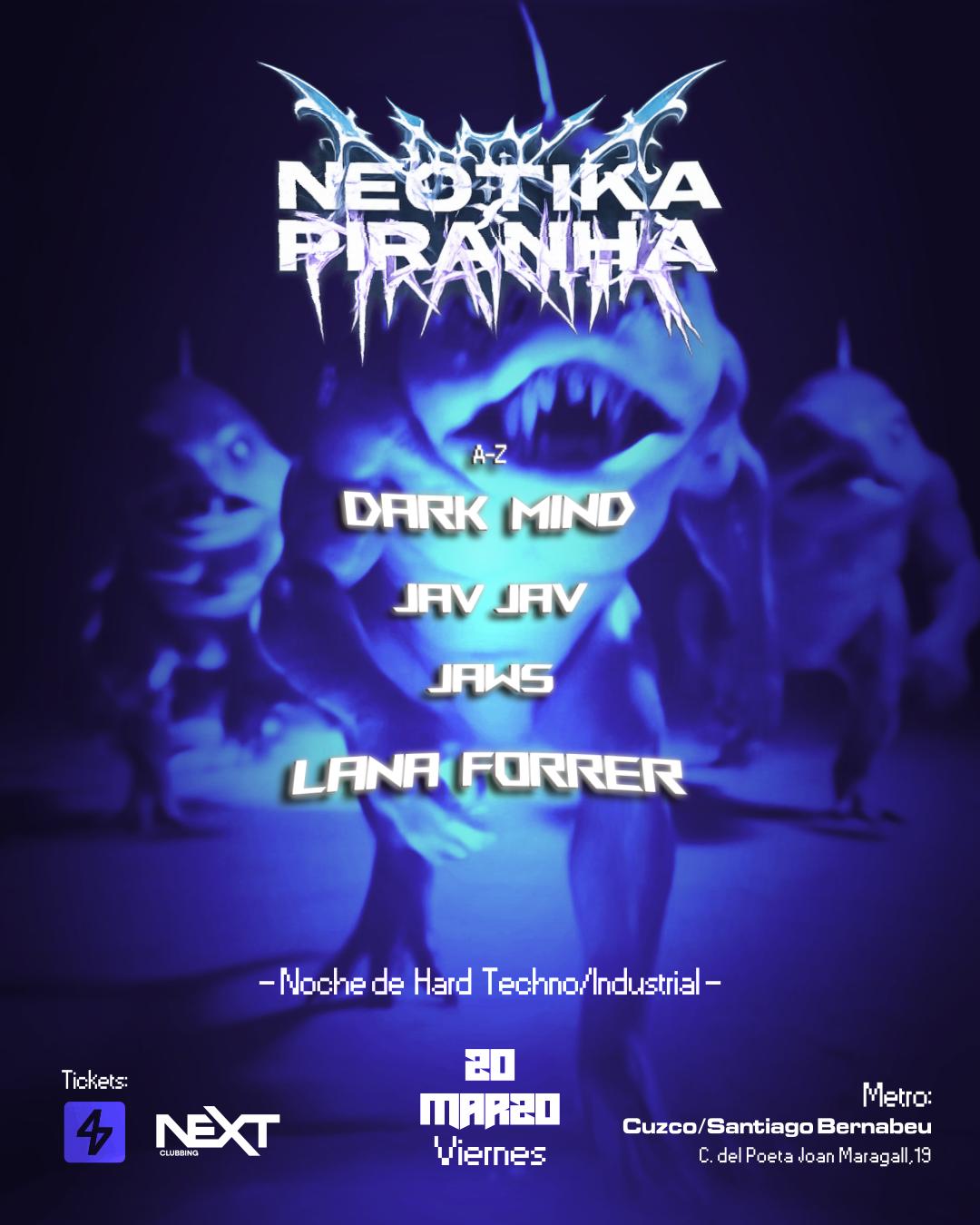 Neotika X Piranha: Industrial & Hard Techno
