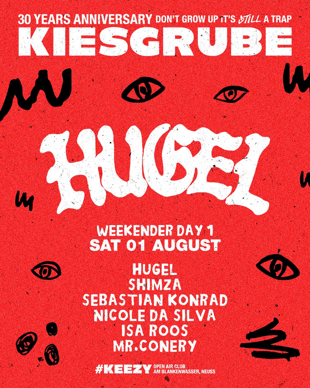 Kiesgrube presents THE WEEKENDER DAY 1 with HUGEL, Sebastian Konrad, Nicole da Silva, Isa Roos