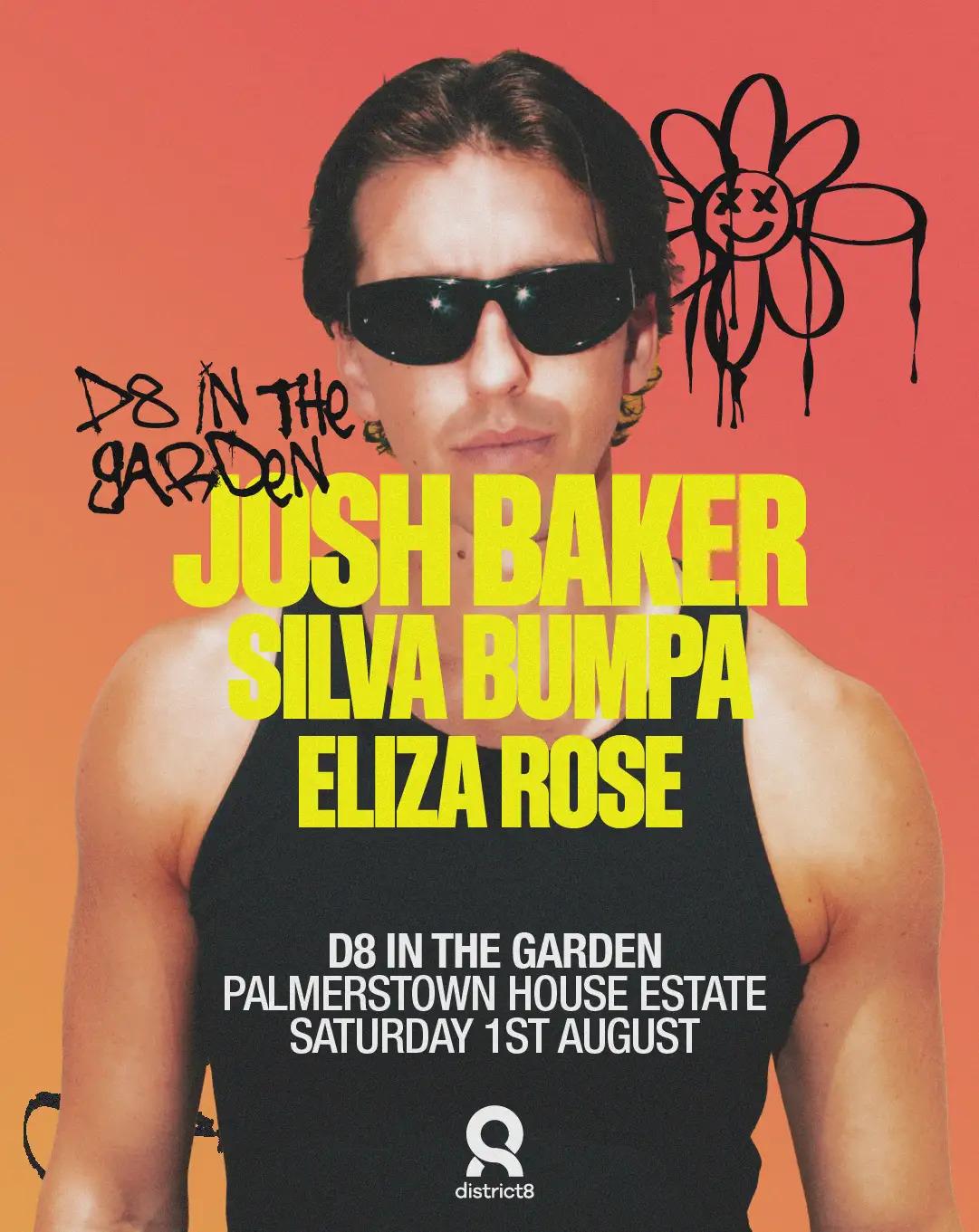 D8 In The Garden Presents Josh Baker