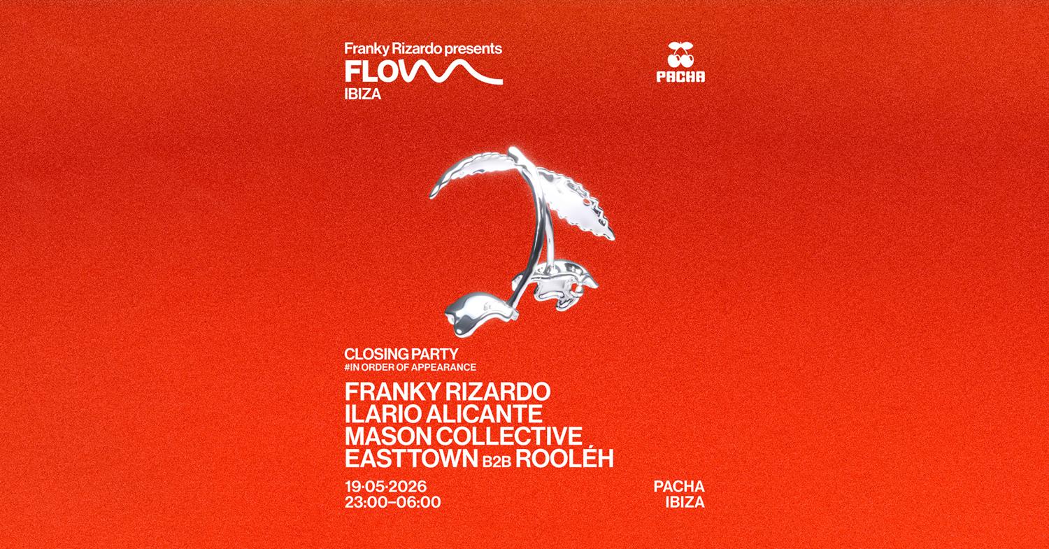 Franky Rizardo Presents Flow- Closing Party
