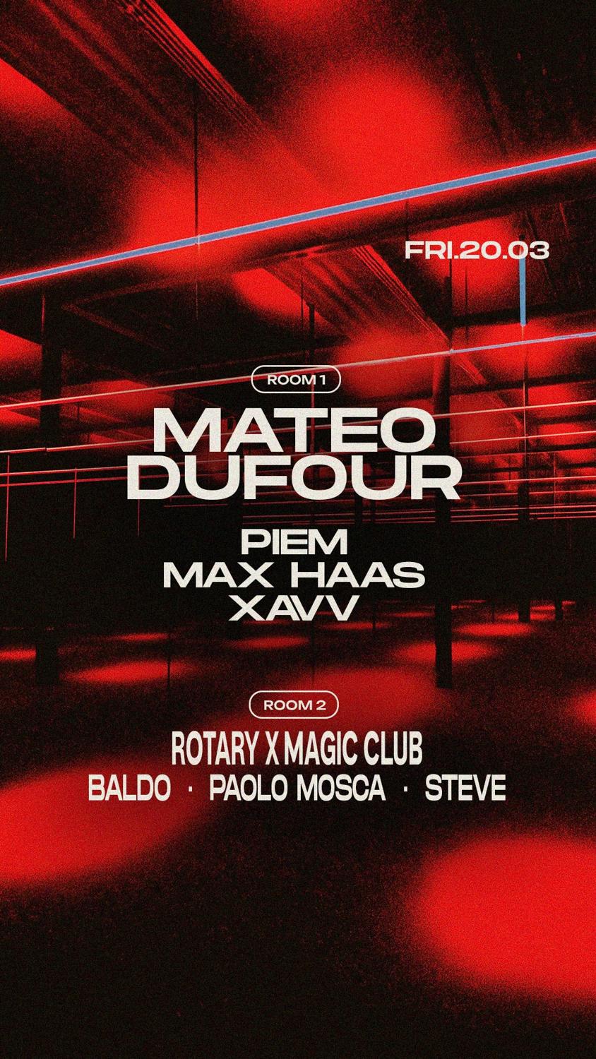Tunnel Presents: Mateo Dufour, Piem, Max Haas, Xavv | Rotary X Magic Club: Baldo, Paolo Mosca
