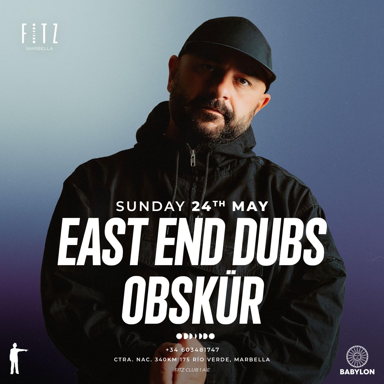 Babylon X Fitz Presents: East End Dubs And Obskür