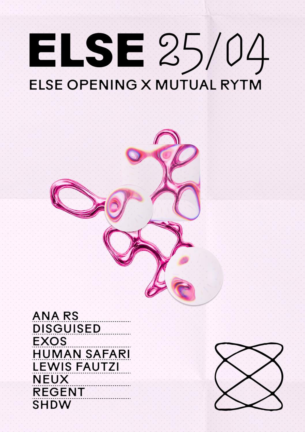 Else Opening X Mutual Rytm