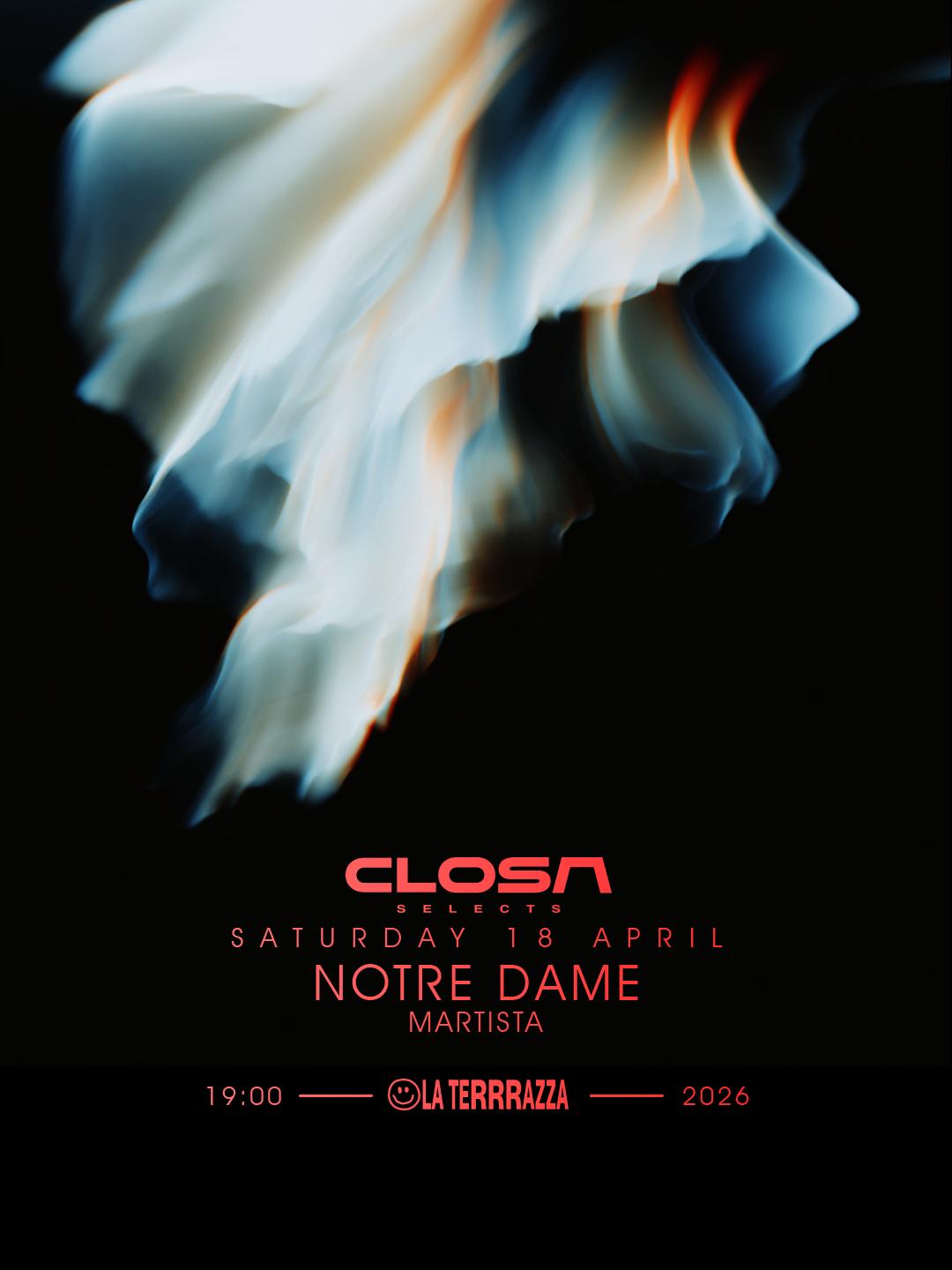 Closa Selects: Notre Dame - Opening 2026 La Terrrazza