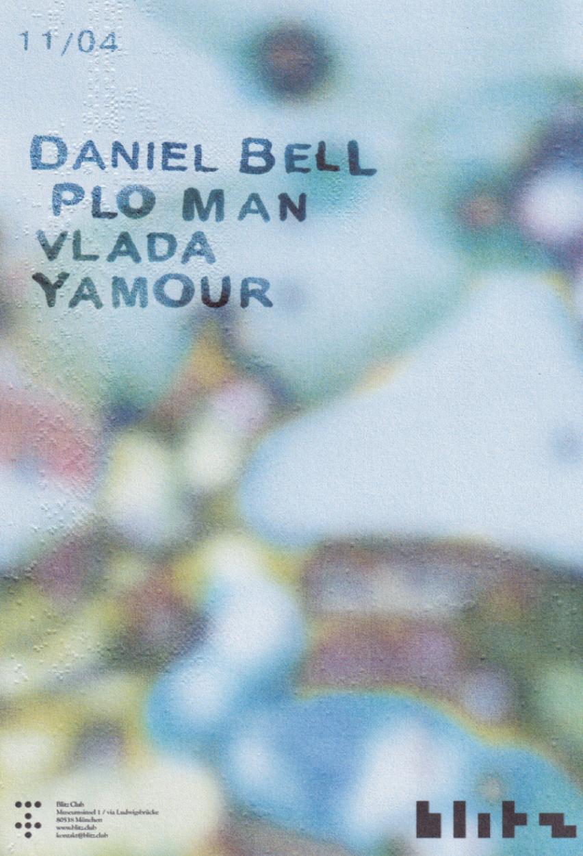 Blitz With Daniel Bell, Plo Man, Vlada, Yamour