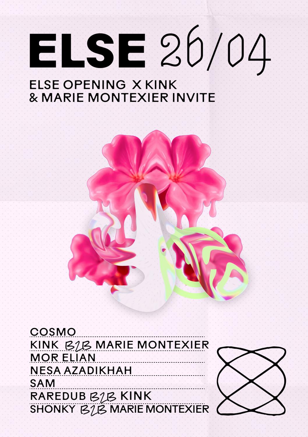 Else Opening X Kink & Marie Montexier Invite