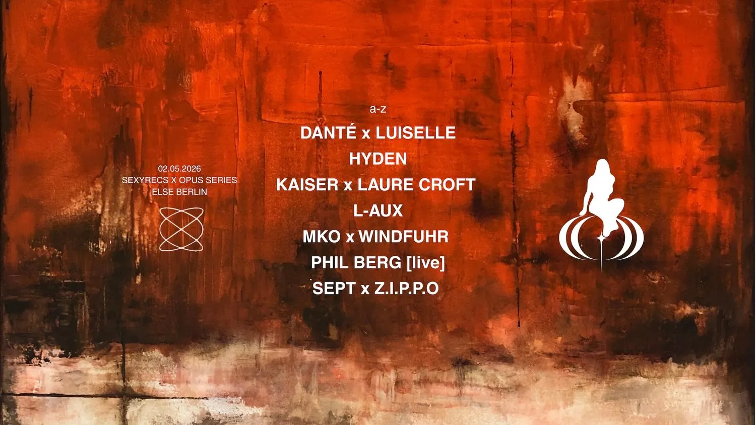 Else X Sexyrecs X Opus: Laure Croft X Kaiser, Phil Berg Live, Sept X Z.I.P.P.O., Hyden + More