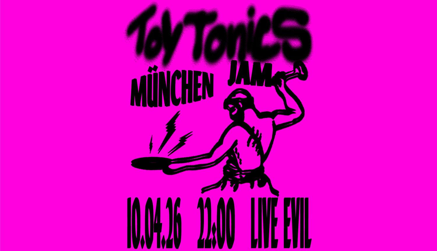 Toy Tonics Jam