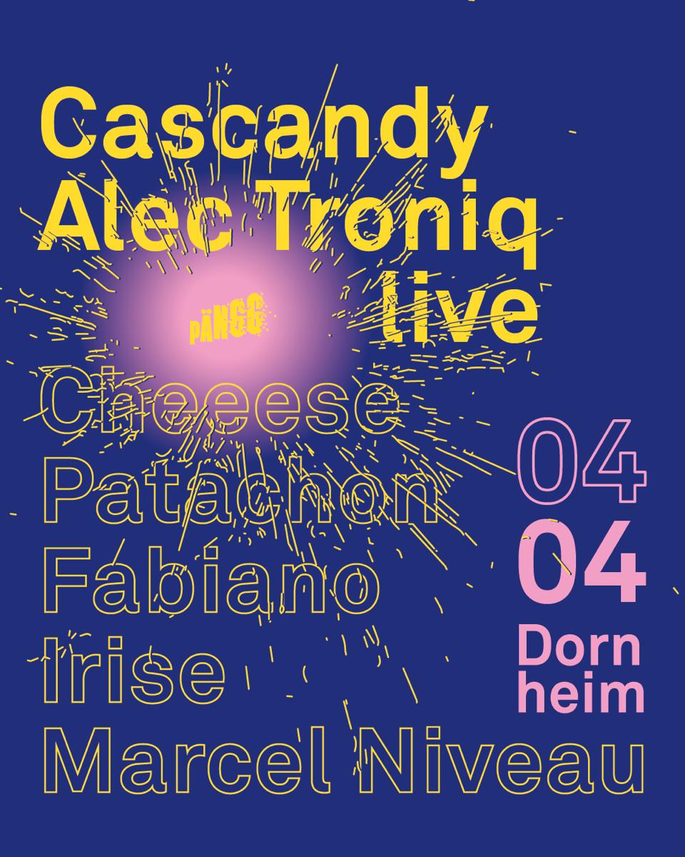 Pängg! W Cascandy Live / Alec Troniq Live