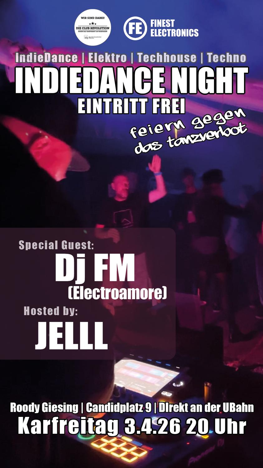 Indie Dance Night - Karfreitags Special Guest Dj Fm