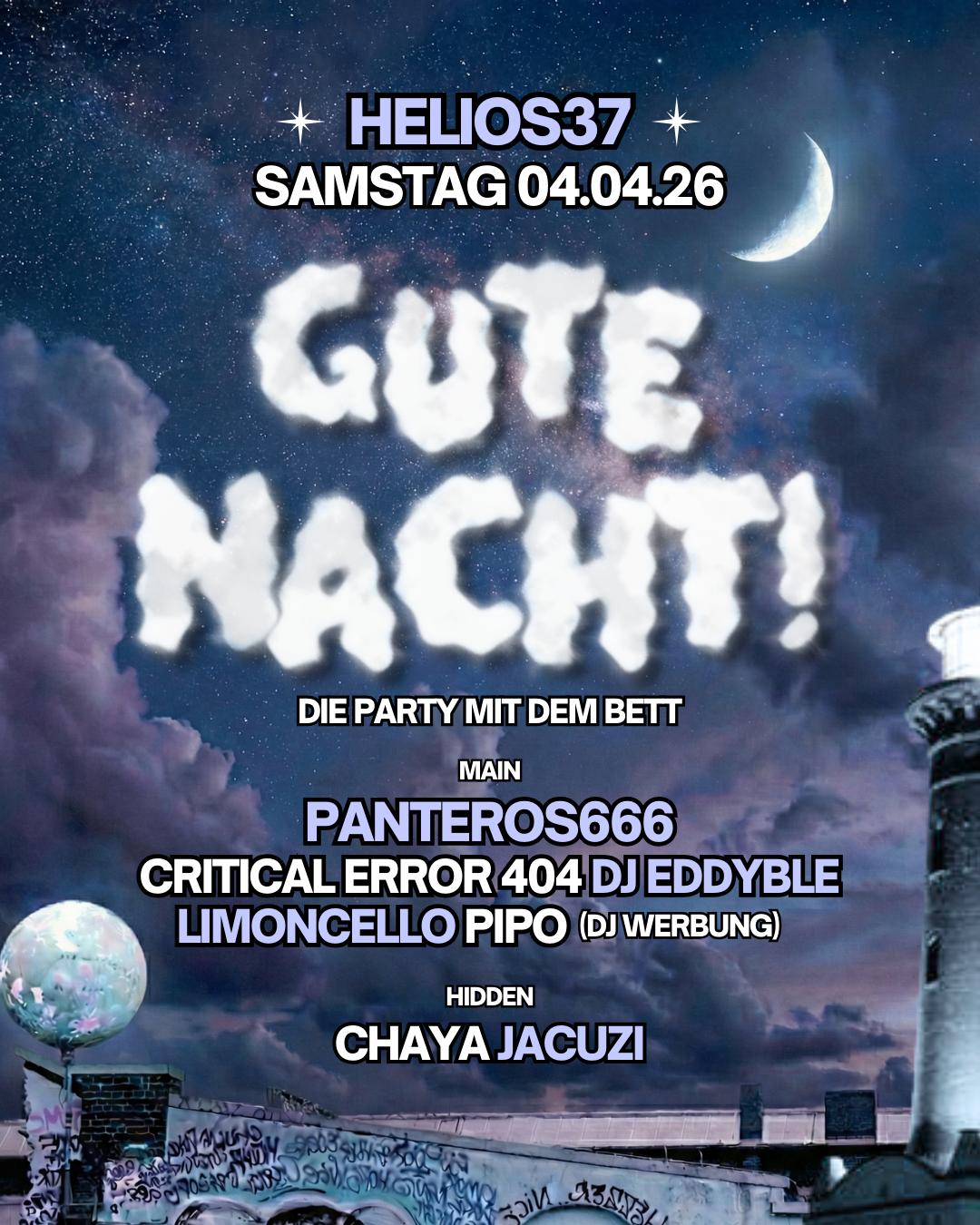 Gute Nacht! Mit Panteros666 Uvm. Im Helios37