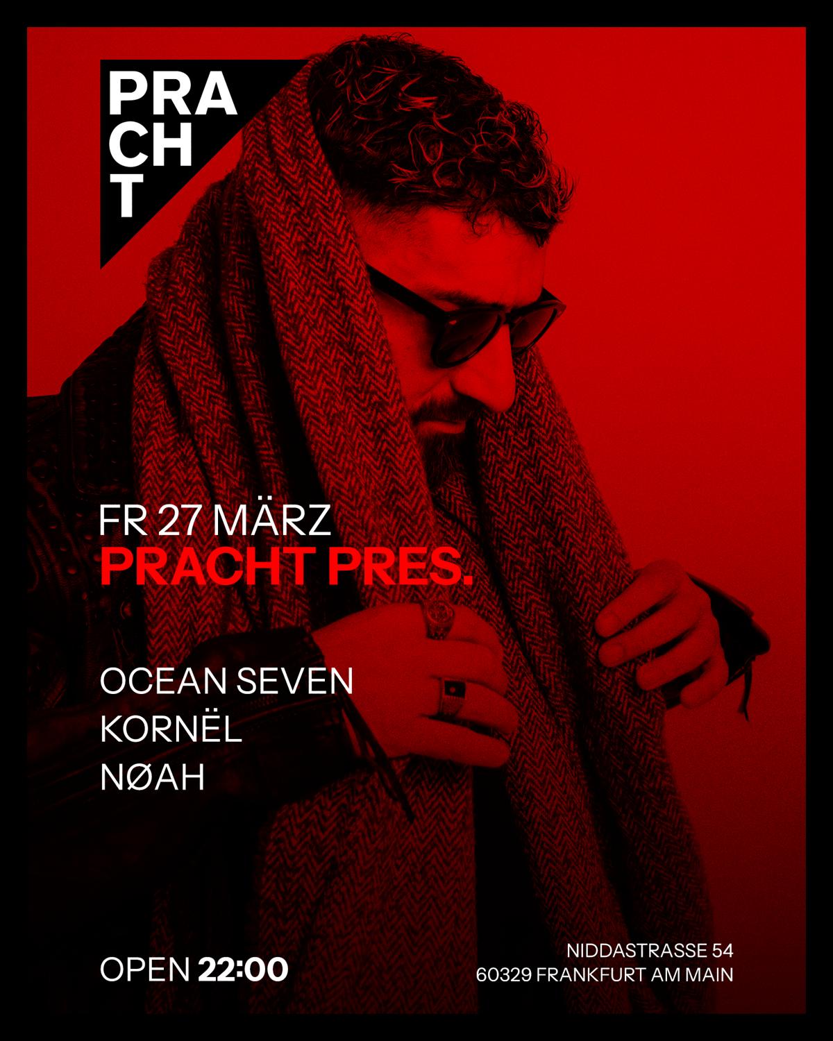 Pracht Pres. With Ocean Seven, Noah & Kornel