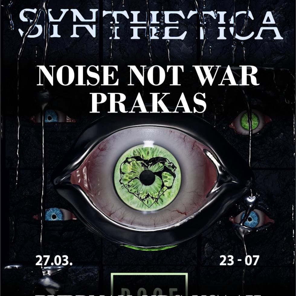 Synthetica With Noise Not War