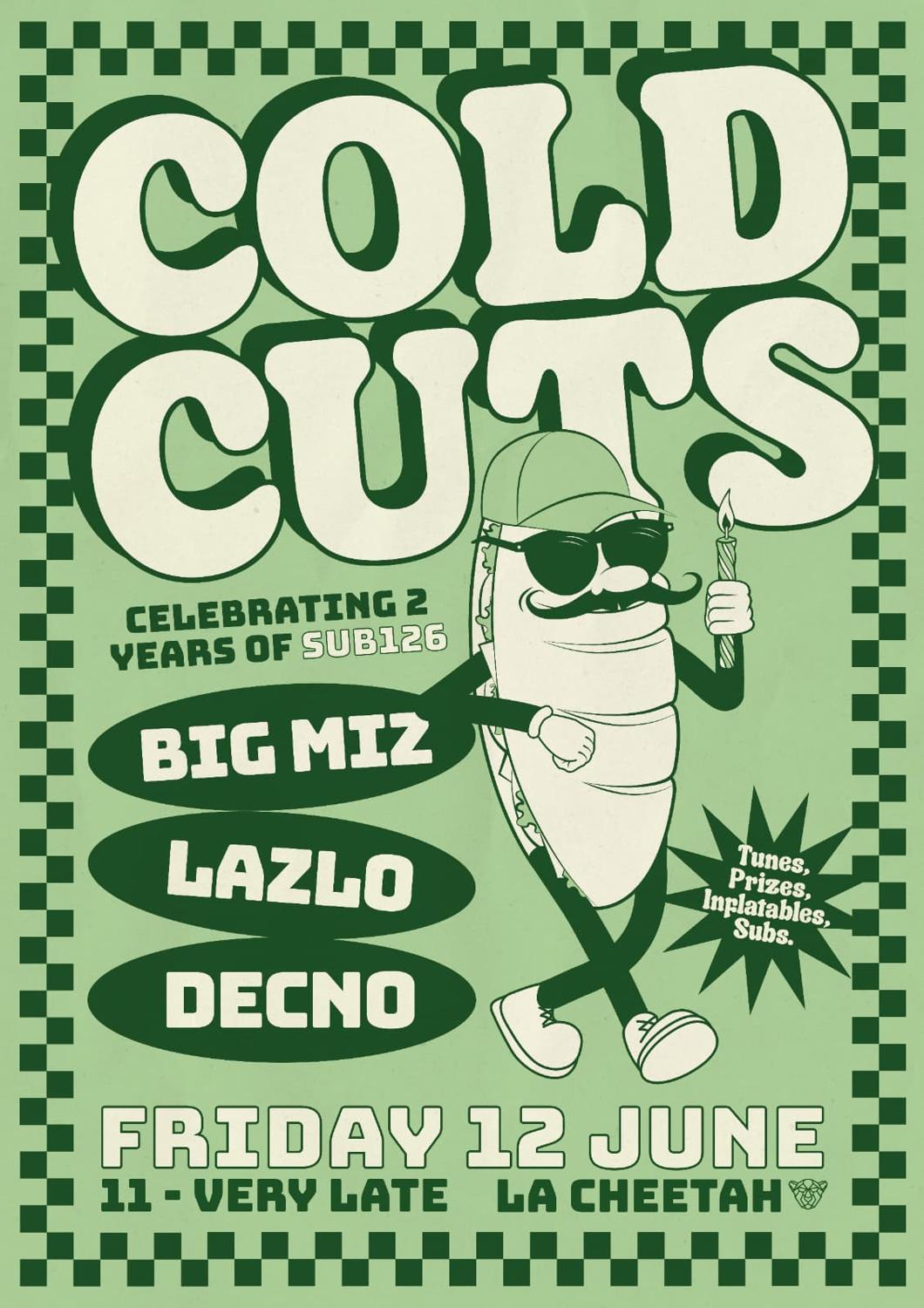 Cold Cuts Sub126 Turns 2